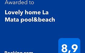 Lovely Home La Mata Pool&Beach